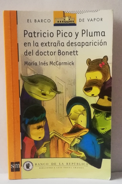 Patricio Pico y Pluma y la extraña desaparición del doctor Bonett