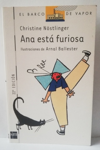 Ana está furiosa