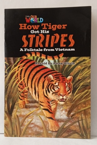 Cartilla: How tiger got his stripes: A Folktale from Vietnam