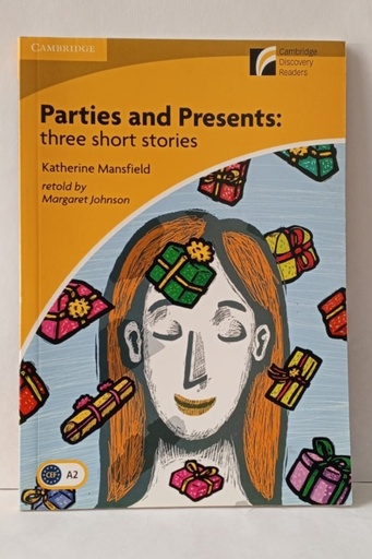 Parties and presents: Three short stories