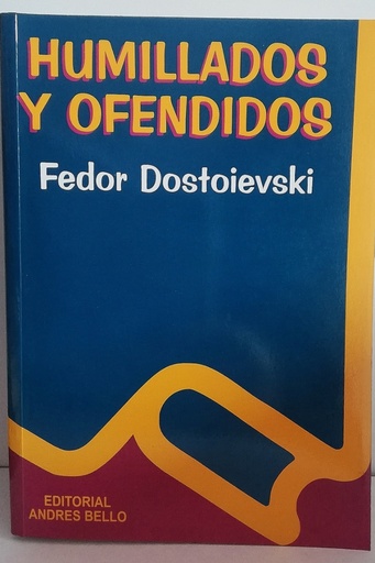 Humillados y ofendidos