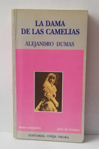 La dama de las camelias + Guía de lectura