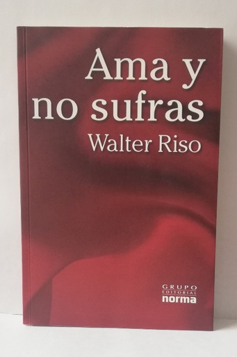 Ama y no sufras