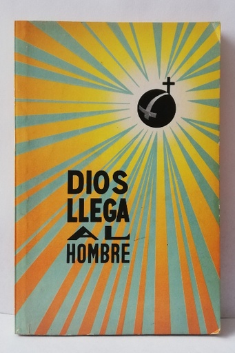 Dios llega al hombre: El Nuevo Testamento