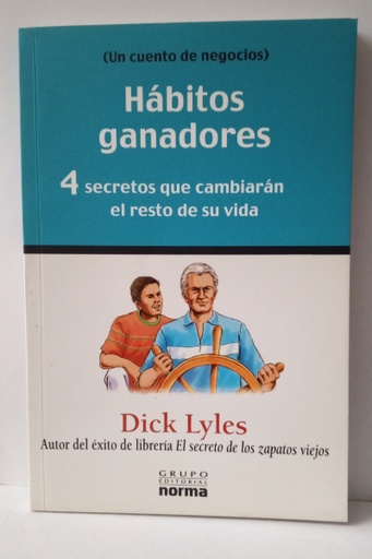 Hábitos ganadores: 4 secretos que cambiarán el resto de su vida