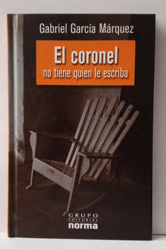 El coronel no tiene quien le escriba